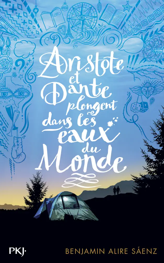 Couverture d'Aristote et Dante plongent dans les eaux du monde, de Benjamin Alire Sáenz.